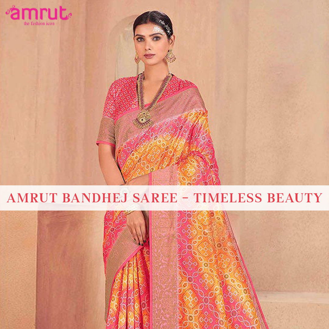 Amrut Bandhej Saree – Timeless Beauty